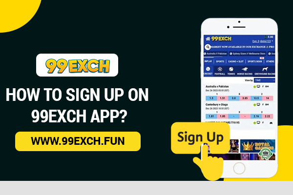 Sign Up on 99exch App